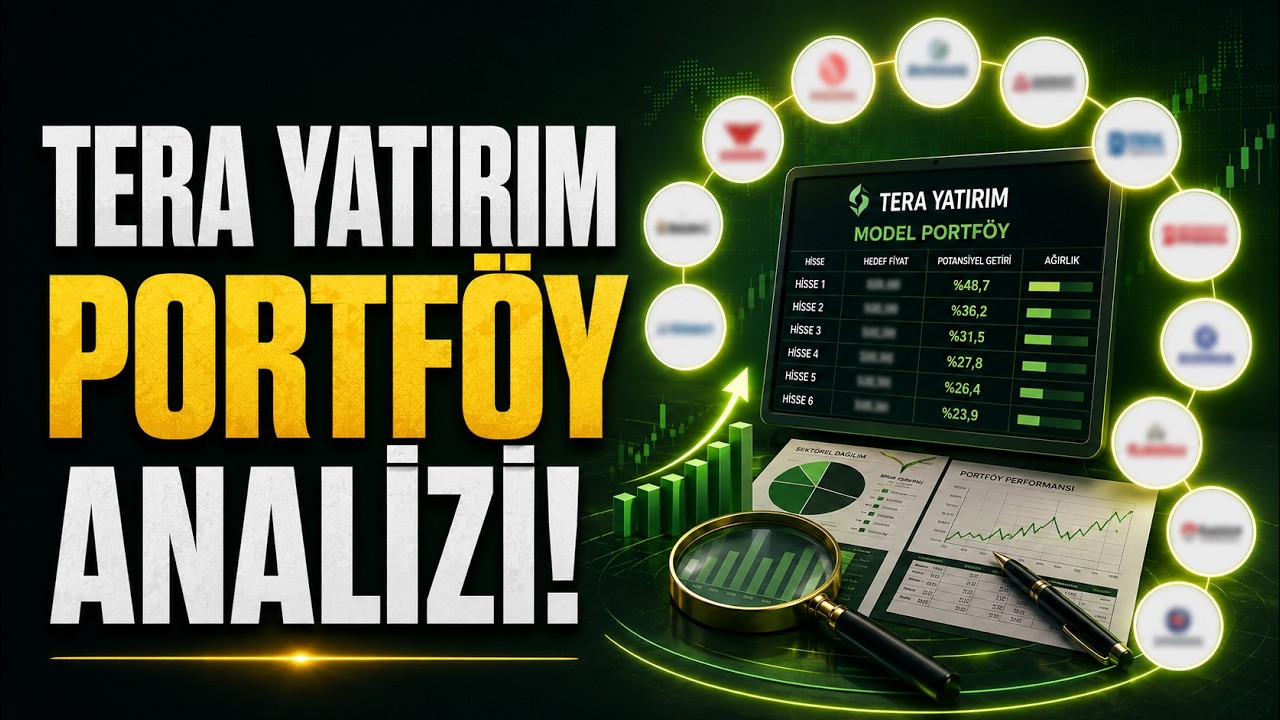 Tera Yatırım'ın Model Portföyünü Analiz Ettik!
