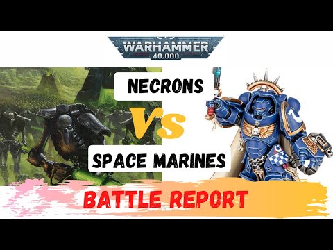 Necrons Vs Space Marines Warhammer 40k battle report from the real world