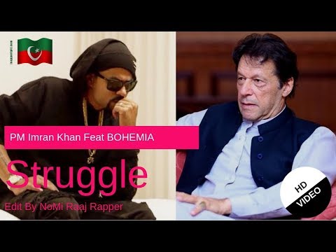 PM Imran Khan | Struggle | Feat Bohemia | (Music Video) PTI Song