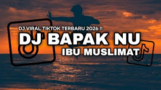 Download lagu DJ BAPAK NU IBU MUSLIMAT🎵DJ SLOW FULLBASS TERBARU 2026 !! mp3 Download lagu DJ BAPAK NU IBU MUSLIMAT🎵DJ SLOW FULLBASS TERBARU 2026 !! mp3