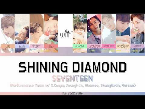 Seventeen S Song Lyrics Shining Diamond Performance Team Wattpad