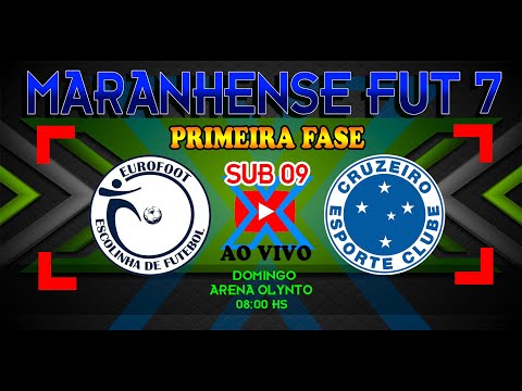 EUROFOOT X CRUZEIRO - SUB 09 MARANHENSE FUT 7 2022