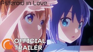 Asteroid in Love | OFFICIAL TRAILER