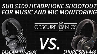 Video thumbnail for Shure SRH-440 vs. Tascam TH-200X Studio Headphones Shootout - $100 and under by Obscure Mics