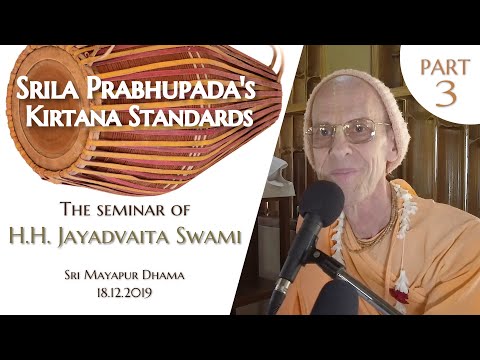 H.H. Jayadvaita Swami - Srila Prabhupada's Kirtana Standards part 3 (Eng)