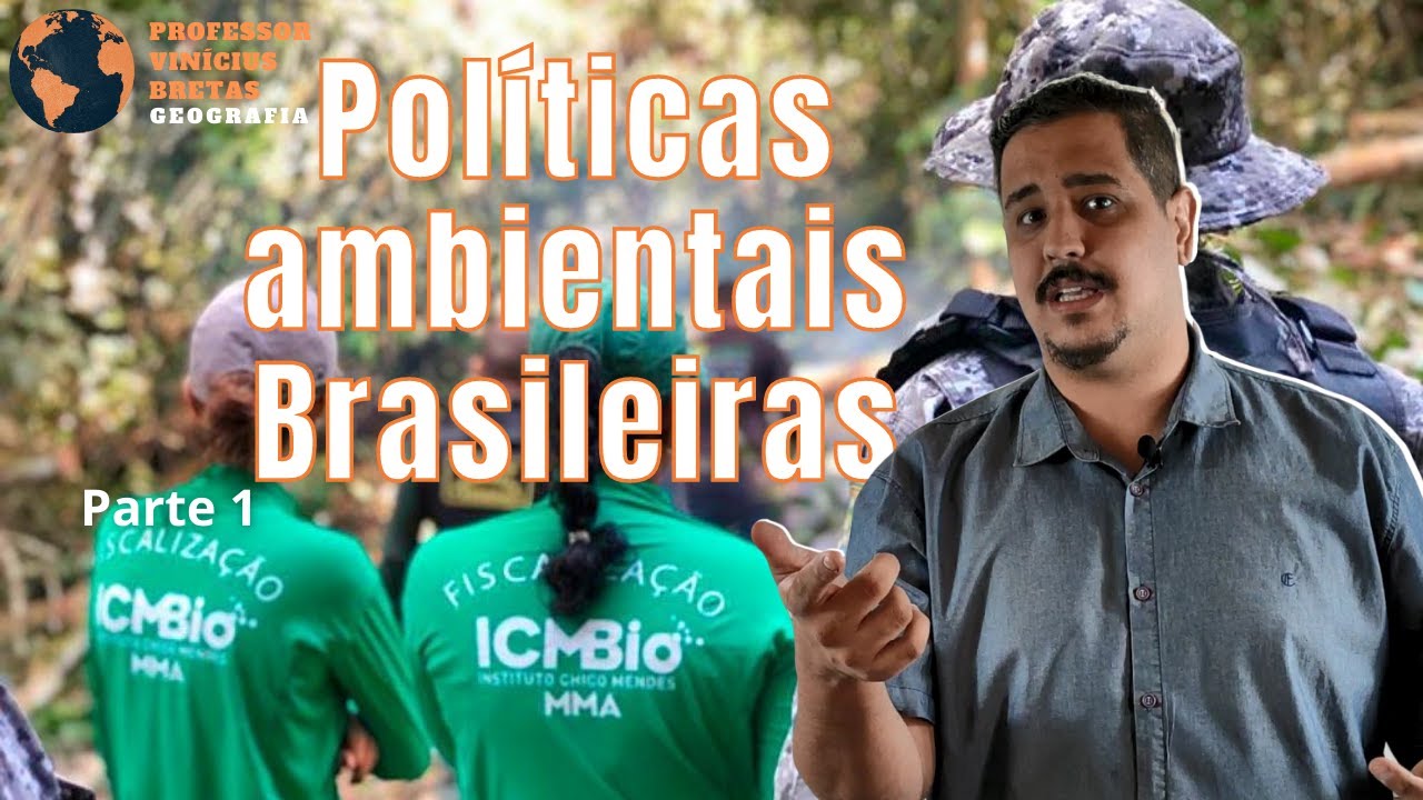 Políticas ambientais brasileiras - Parte 1 - EsSA