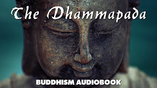 The Dhammapada - Theravada Buddhism - Full Audiobook With Text And Music