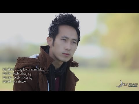 Ceeb tsheej vaj tuag lawm mam hlub (Official MV )