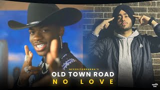 Old Town Road x No Love (Full Version) ~ OyeEditor