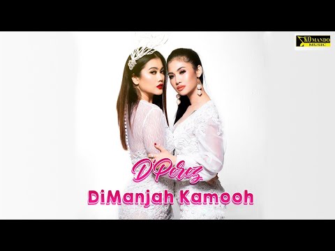 D'PEREZ - DIMANJAH KAMOOOH (Official Video Clip)