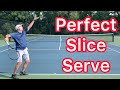 How To Curve A Perfect Slice Serve (Tennis Technique Explained)