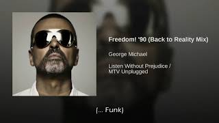 George Michael Freedom! &#39;90 (Back to Reality Mix) Traducida Al Español