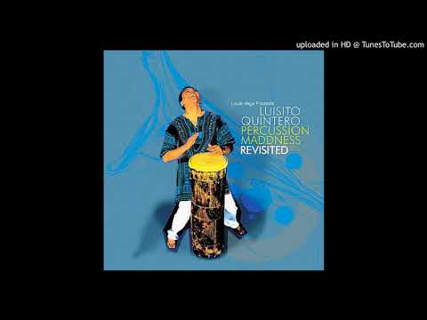 Louie Vega Presents Luisito Quintero - El Jibarita Y El Cubanito