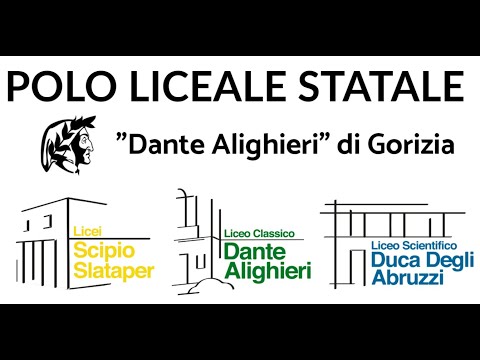 il POLO LICEALE STATALE "Dante Alighieri" di Gorizia si presenta