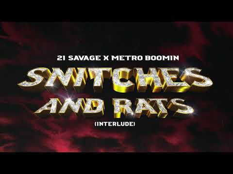 Video thumbnail for Snitches & Rats (Interlude)