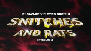 Kadr z teledysku Snitches & Rats (Interlude) tekst piosenki 21 Savage & Metro Boomin
