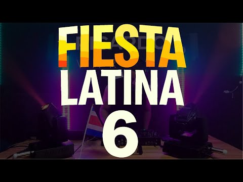 Fiesta Latina 6 |Mix Para Fiestas, Bodas, CumpleAños, Fin/Inicio de Año, Para Bailar Solo o En Grupo