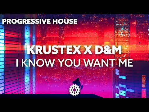 Krustex x D&M - I Know You Want Me