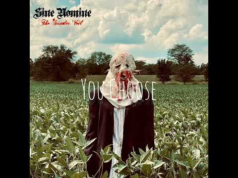 Sine Nomine - You Choose | (OFFICIAL Album Audio + Lyrics)