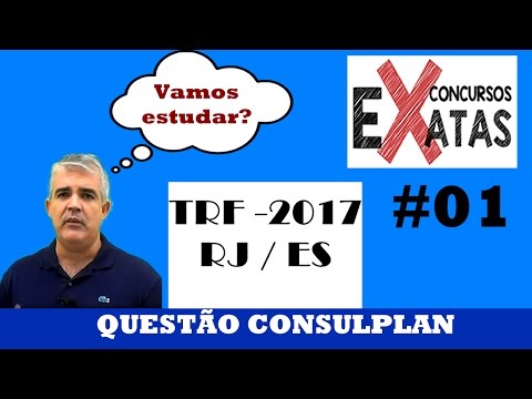 TRF - RJ / ES  2017 - Raciocínio Lógico - Consulplan