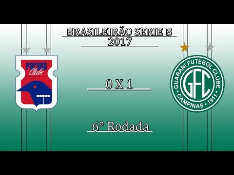 Paraná 0 x 1 Guarani - 6° Rodada - Brasileirão Serie B - 2017