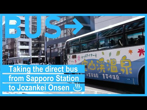 【Access to Jozankei Onsen #04】Taking the direct bus from Sapporo Station to Jozankei Onsen