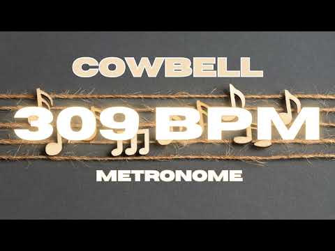309 BPM - Cowbell Metronome