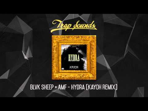 BLVK SHEEP ✖ AMF - Hydra (Kayoh Remix)