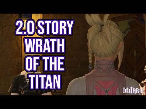 FFXIV 2.0 0030 A Realm Reborn MSQ Part 24: Wrath of the Titan