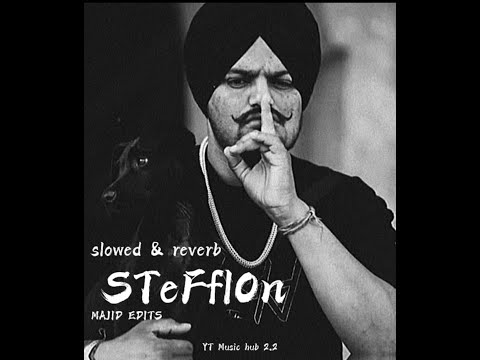 DILEMMA STEFFLON DON || SIDHU MOOSE WALA || SLOWED REVERB SONG || Perfect lofi song