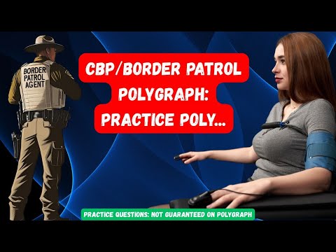 Border Patrol Polygraph Test: Sample Questions + Insider Tips