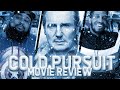 Cold Pursuit | Movie Review | World's Finest