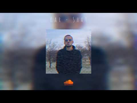 Kar - Shat