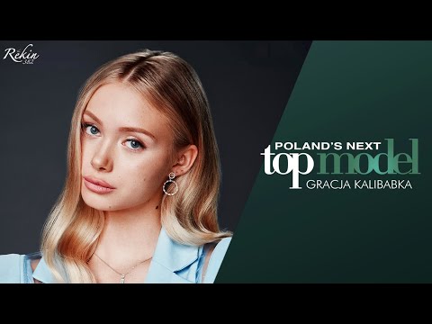 Poland's Next Top Model - Cycle 9 – Gracja Kalibabka Tribute