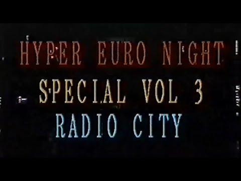 日比谷 RADIO CITY -HYPER EURO NIGHT SPECIAL- VOL.3