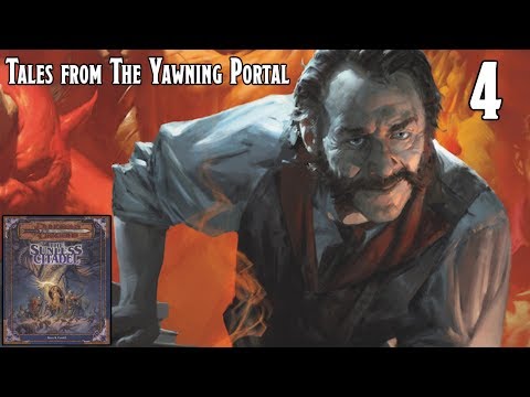 Dungeons & Dragons 5e Tales From The Yawning Portal (The Sunless Citadel), Episode 4