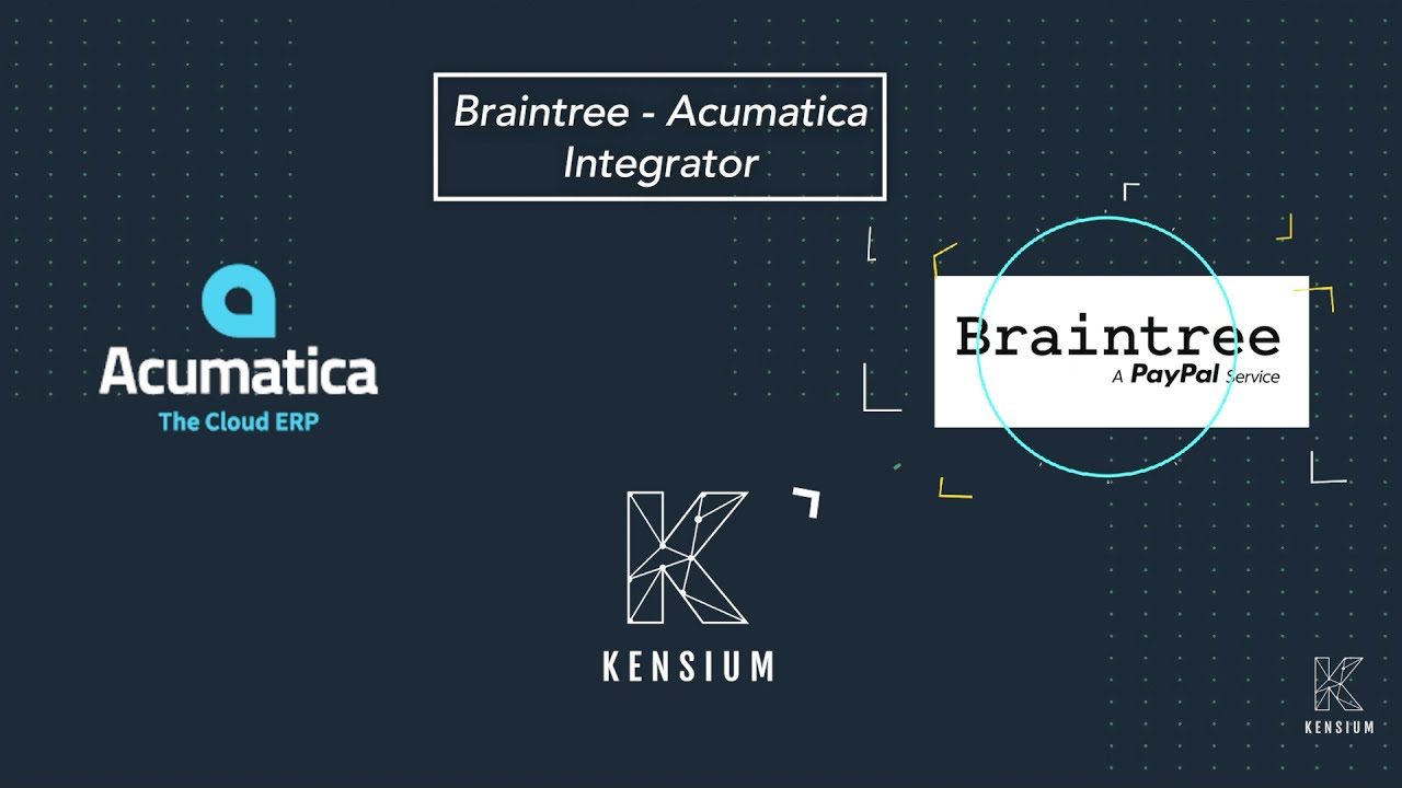 Product Showcase: Acumatica -- Braintree Integration