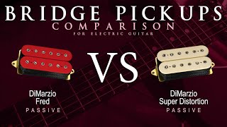 Video thumbnail for DiMarzio FRED vs SUPER DISTORTION - Passive Bridge Guitar Pickup Comparison Tone Demo by Mike Stamper