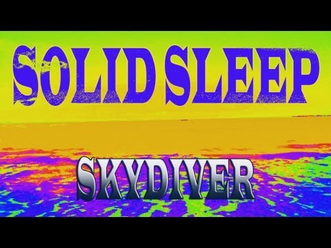 Solid Sleep - Skydiver