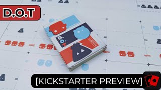 Kickstarter Preview | D.O.T