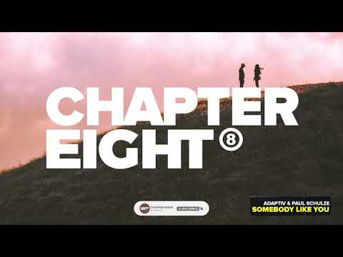 Adaptiv & Paul Schulze - Somebody Like You