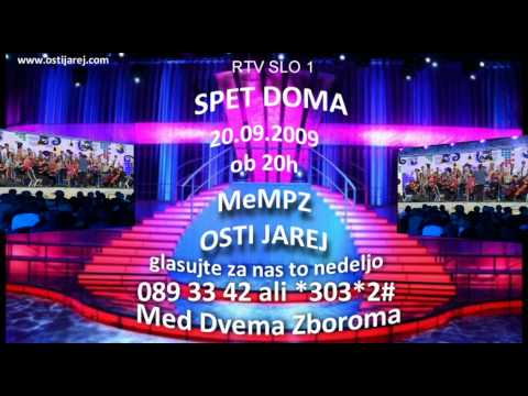 MeMPZ OSTI JAREJ - NEDELJA 20.09.2009 - v oddaji SPET DOMA!