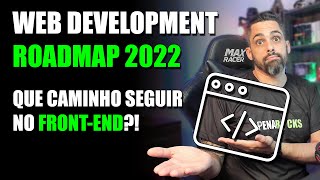 Web Development | Which Way Forward? (Roadmap 2022)