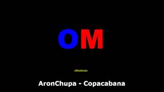AronChupa - Copacabana