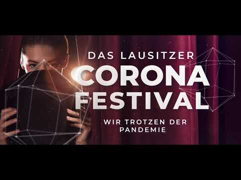 Lausitzer Corona Festival - Teaser