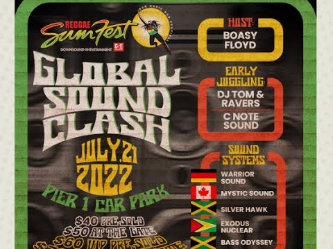 Sumfest 2022 Global Sound Clash: Warrior Sound vs Bass Odyssey