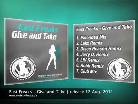 East Freaks - Give and Take