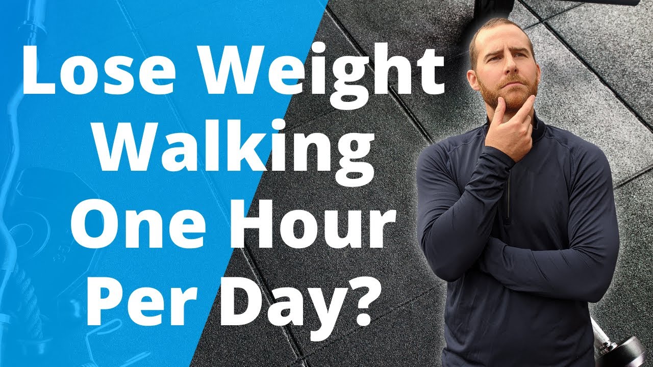 Can You Lose Weight by Walking an Hour a Day?