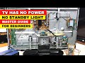Fix LCD LED TV Won T Turn On No Power No Standby Light You Must Know Before Repair TV