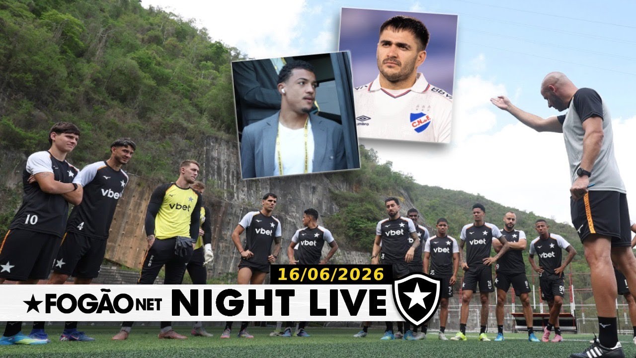 NIGHT LIVE | Perto de resolver transfer bans, Botafogo monitora mercado por reforços